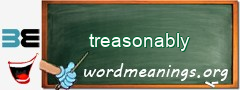 WordMeaning blackboard for treasonably